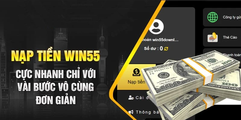 Rút tiền Win55