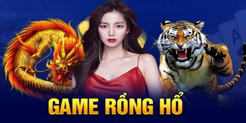 Tìm hiểu về game rồng hổ Win55